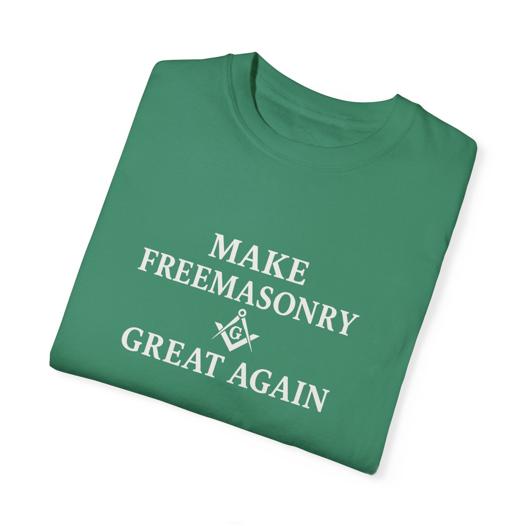 Master Mason Blue Lodge T-Shirt - Make Freemasonry Great Again Garment-Dyed Tee - Bricks Masons